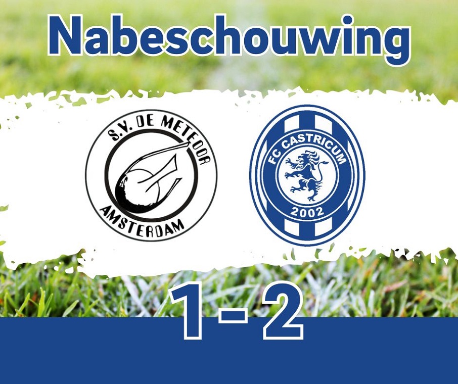 FC CASTRICUM VR1 PAKT KNAPPE WINST BIJ DE METEOOR NA VOLWASSEN TWEEDE HELFT